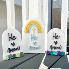 Load image into Gallery viewer, He is Risen Rainbow Sign--2 Styles!