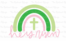 Load image into Gallery viewer, He is Risen Rainbow Sign--2 Styles!
