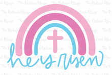 Load image into Gallery viewer, He is Risen Rainbow Sign--2 Styles!

